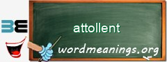 WordMeaning blackboard for attollent